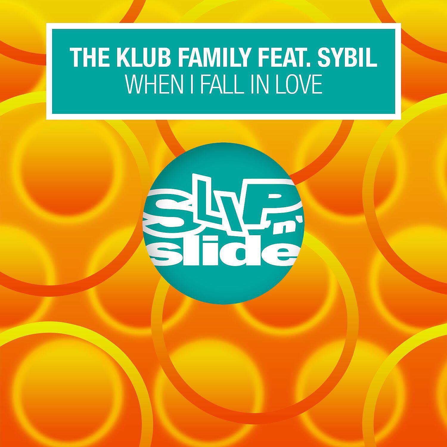 The Klub Family - When I Fall In Love (feat. Sybil) [Solid Groove Vocal Mix]