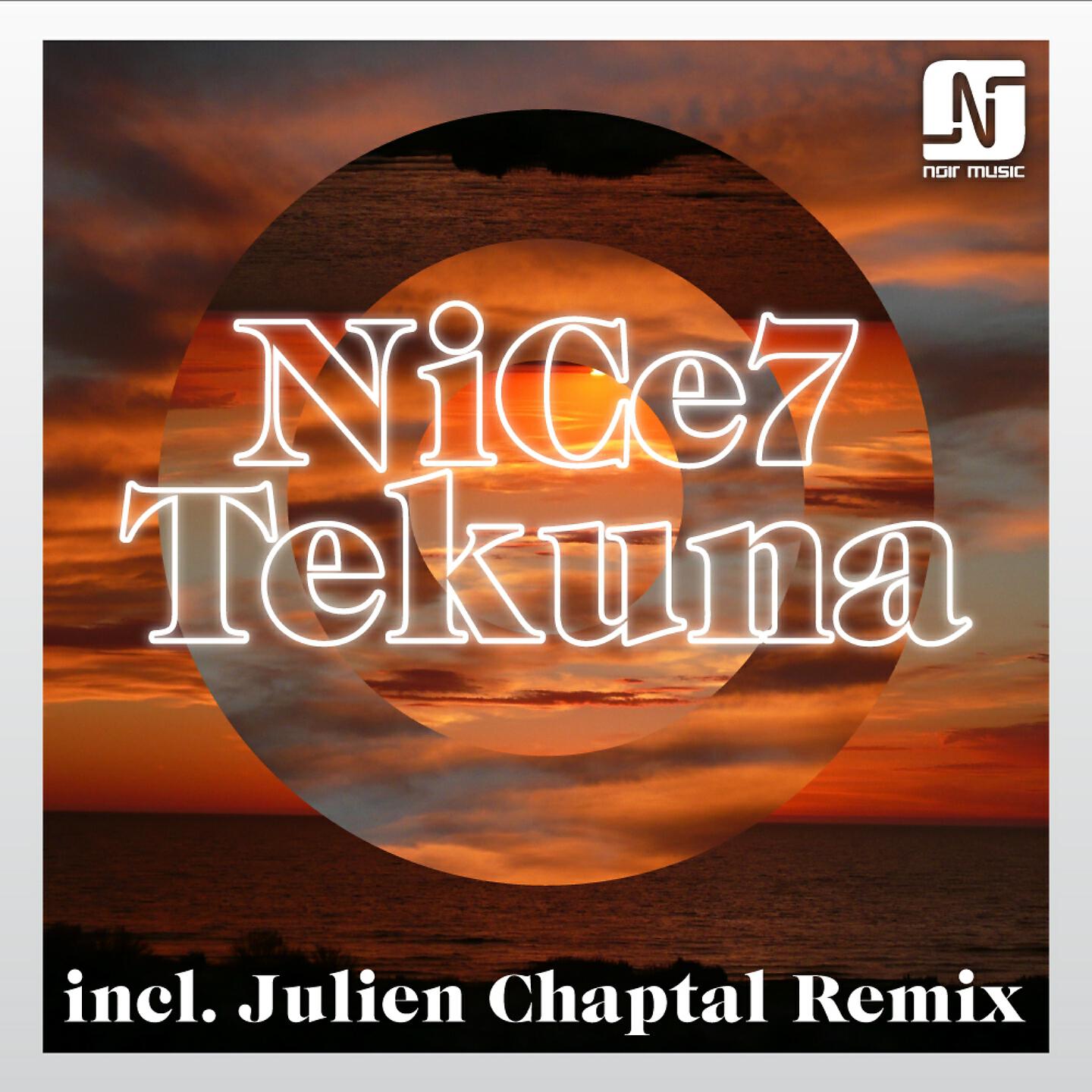NiCe7 - Tekuna (Julien Chaptal Remix)