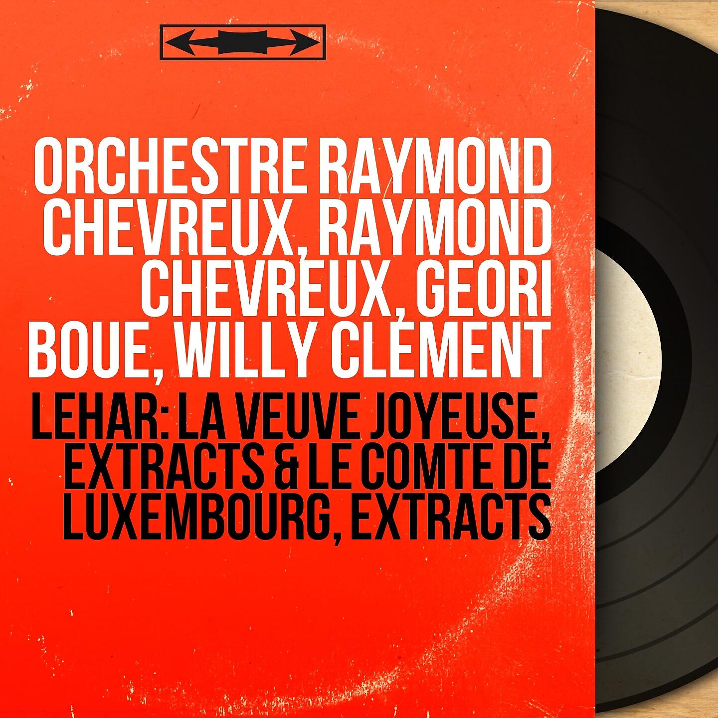 Orchestre Raymond Chevreux - La veuve joyeuse, Act I: 