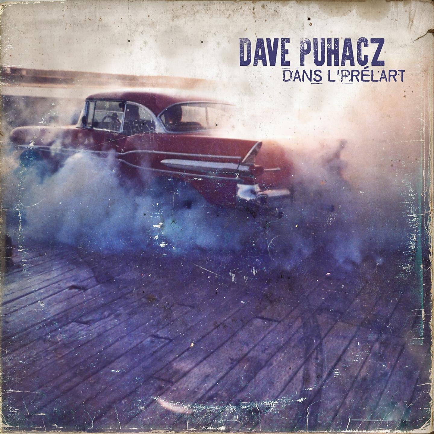 Dave Puhacz - Au boute du quai