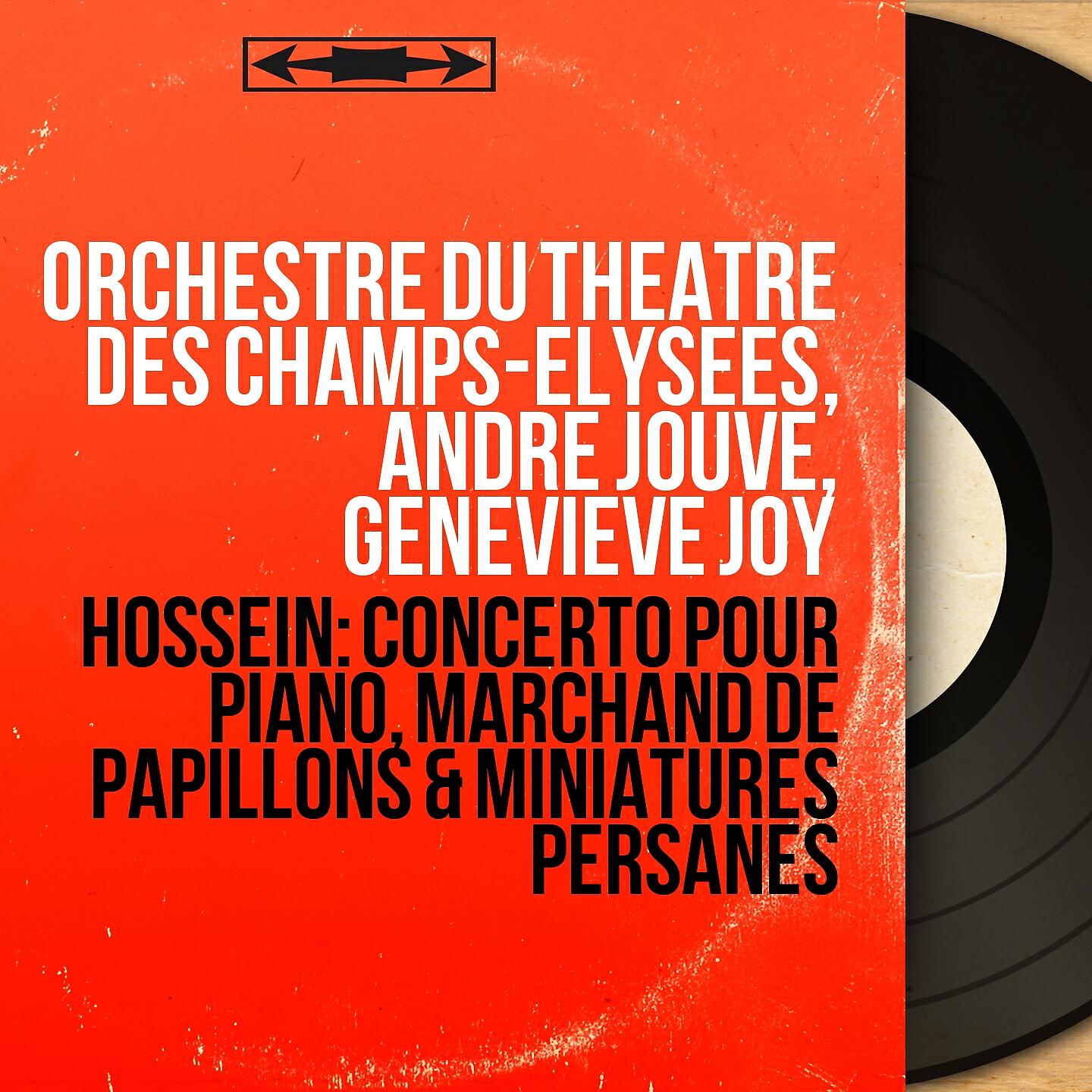 Orchestre du Théâtre des Champs-Élysées - Miniatures persanes: No. 1, Danse de L'echanson