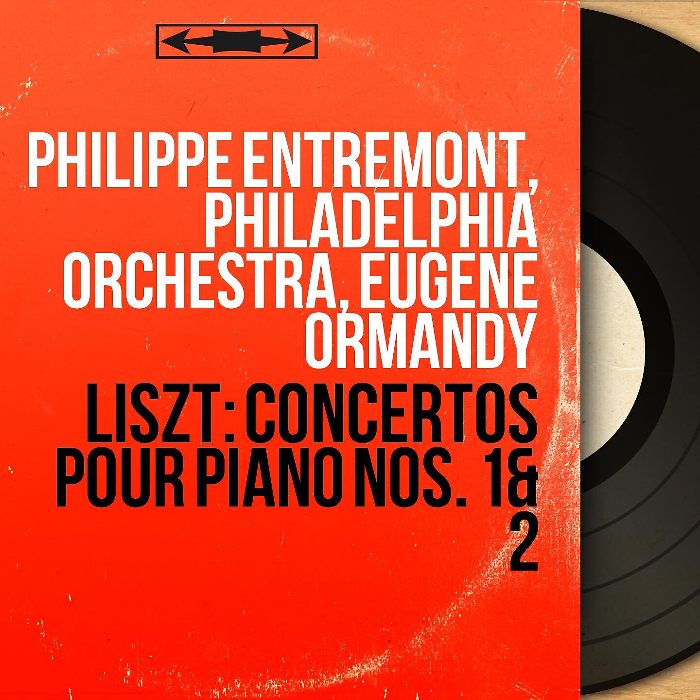 Philippe Entremont - Concerto pour piano No. 2 in A Major, S. 125: II. Allegro moderato