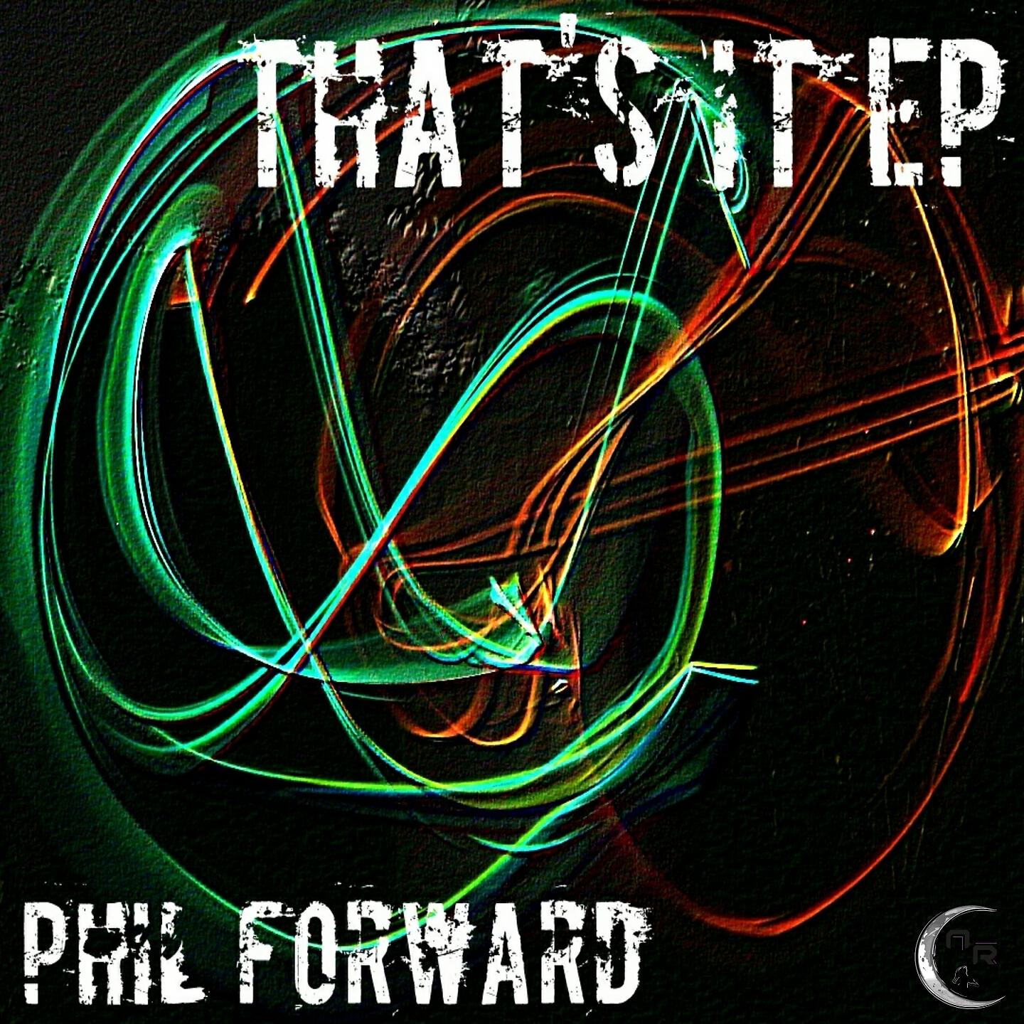 Phil Forward - That´s It