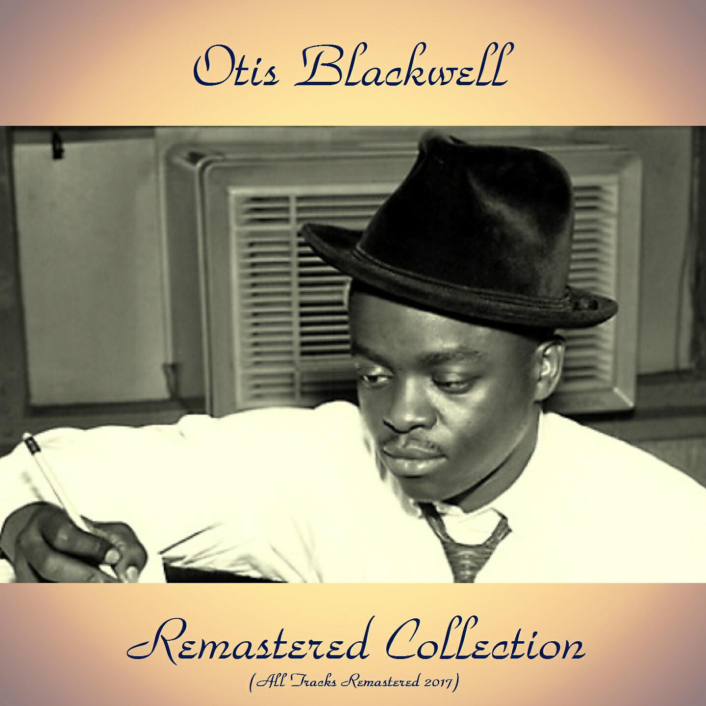 Otis Blackwell - I Face This World Alone (Remastered 2017)