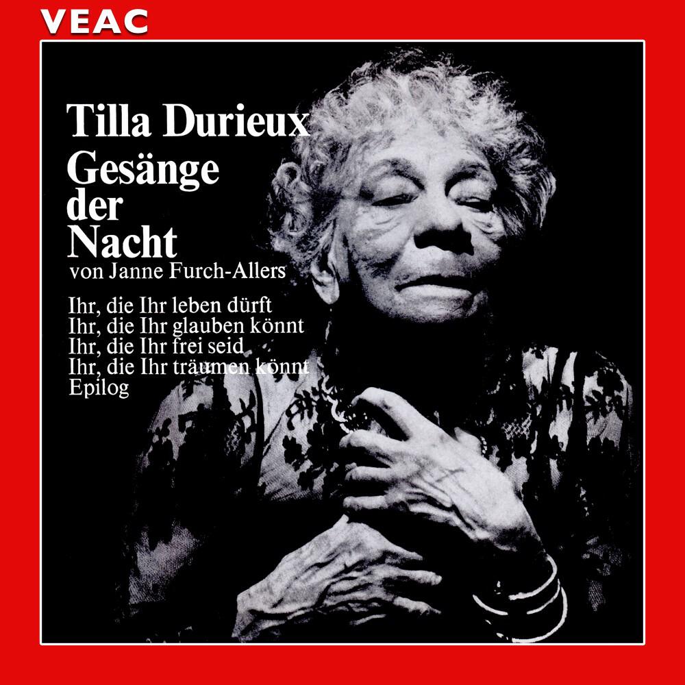 Tilla Durieux - Ihr, die ihr frei seid