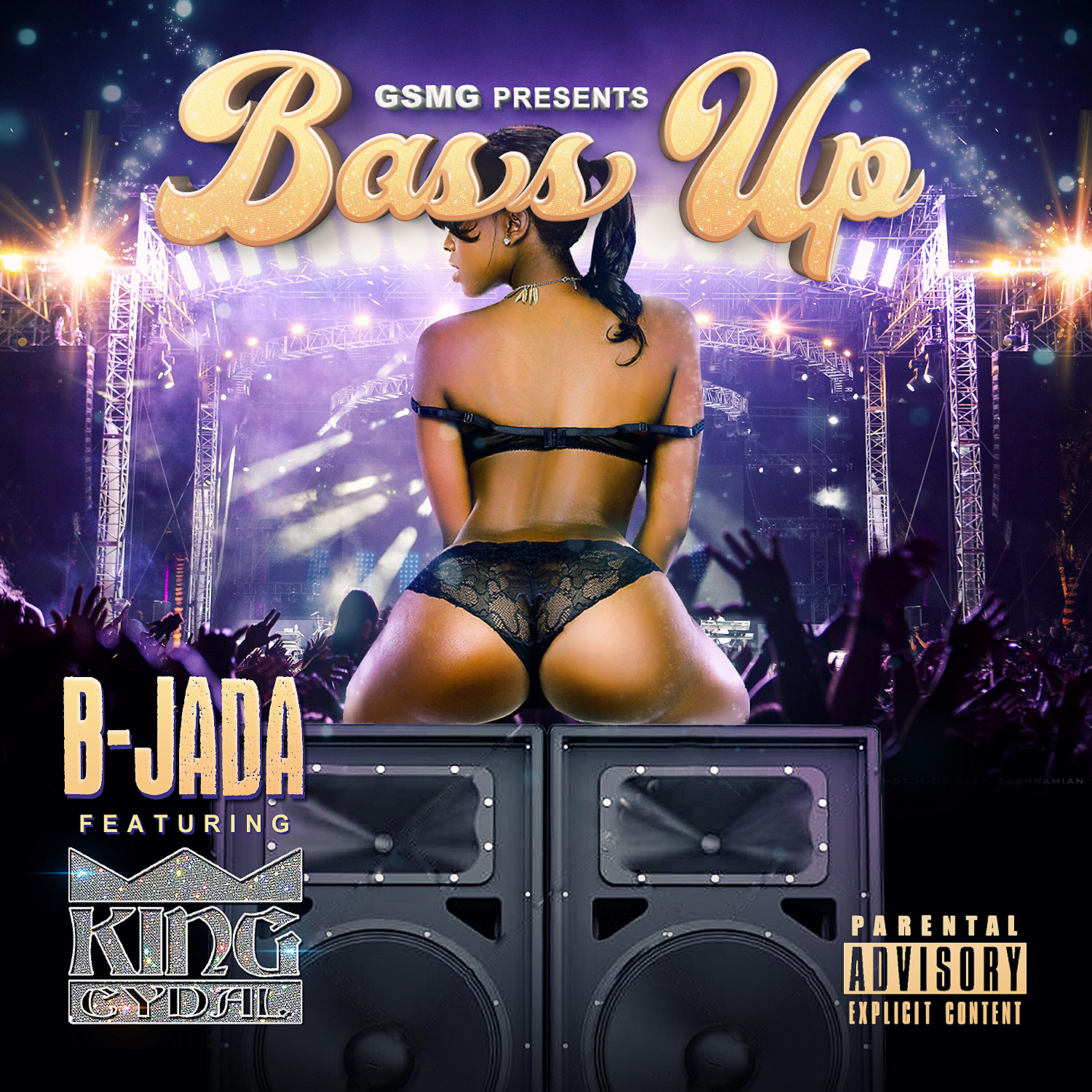B-Jada - Bass Up (feat. King Cydal)