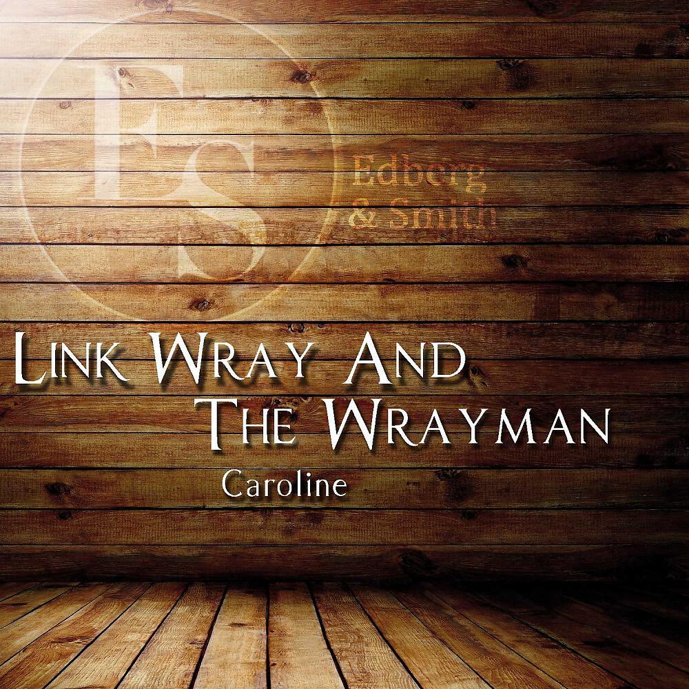 Link Wray & The Wrayman - Tijuana (Original Mix)