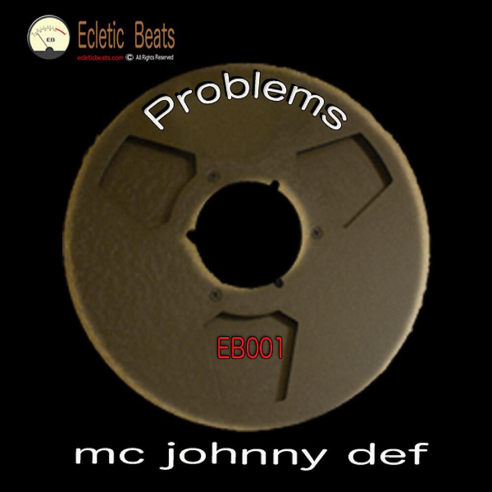 MC Johnny Def - Problems (Bonus Beats)