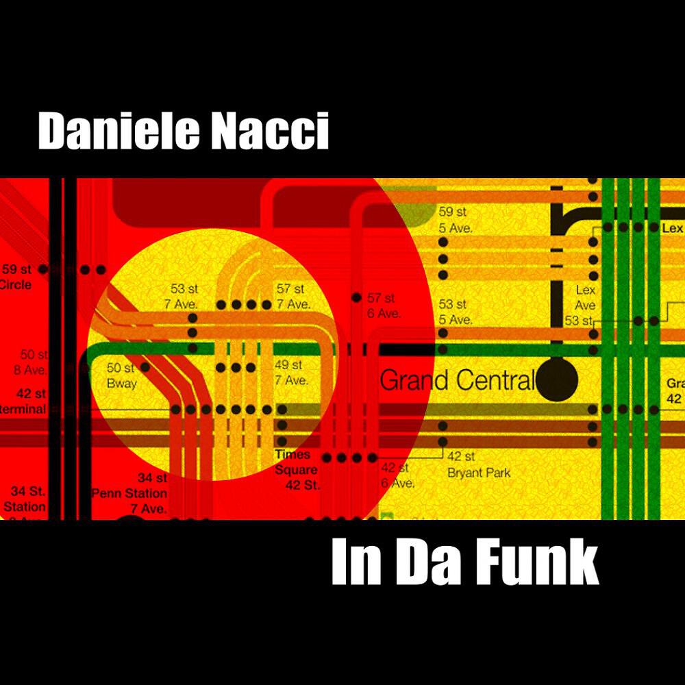 Daniele Nacci - In Da Funk (Original)