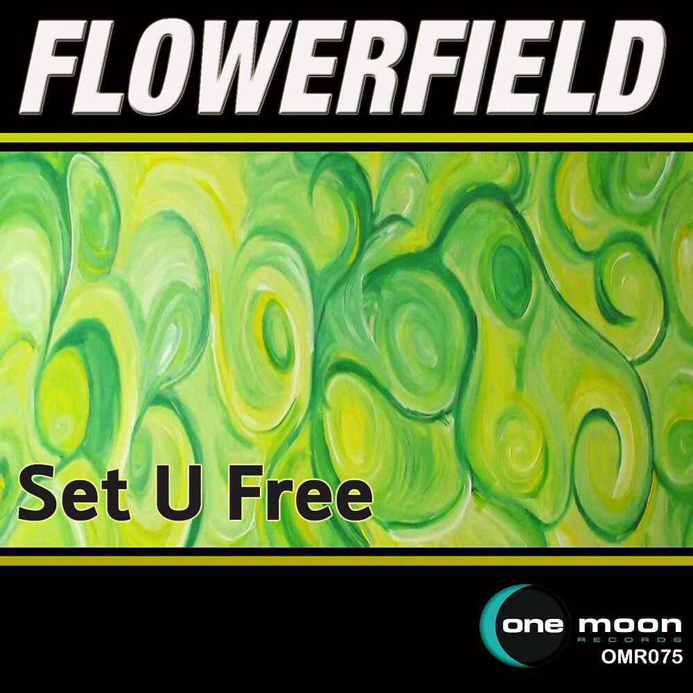 Flowerfield - Set U Free (Club Mix)