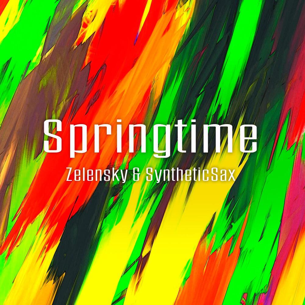 Zelensky & Syntheticsax - Springtime (No Sax Edit)