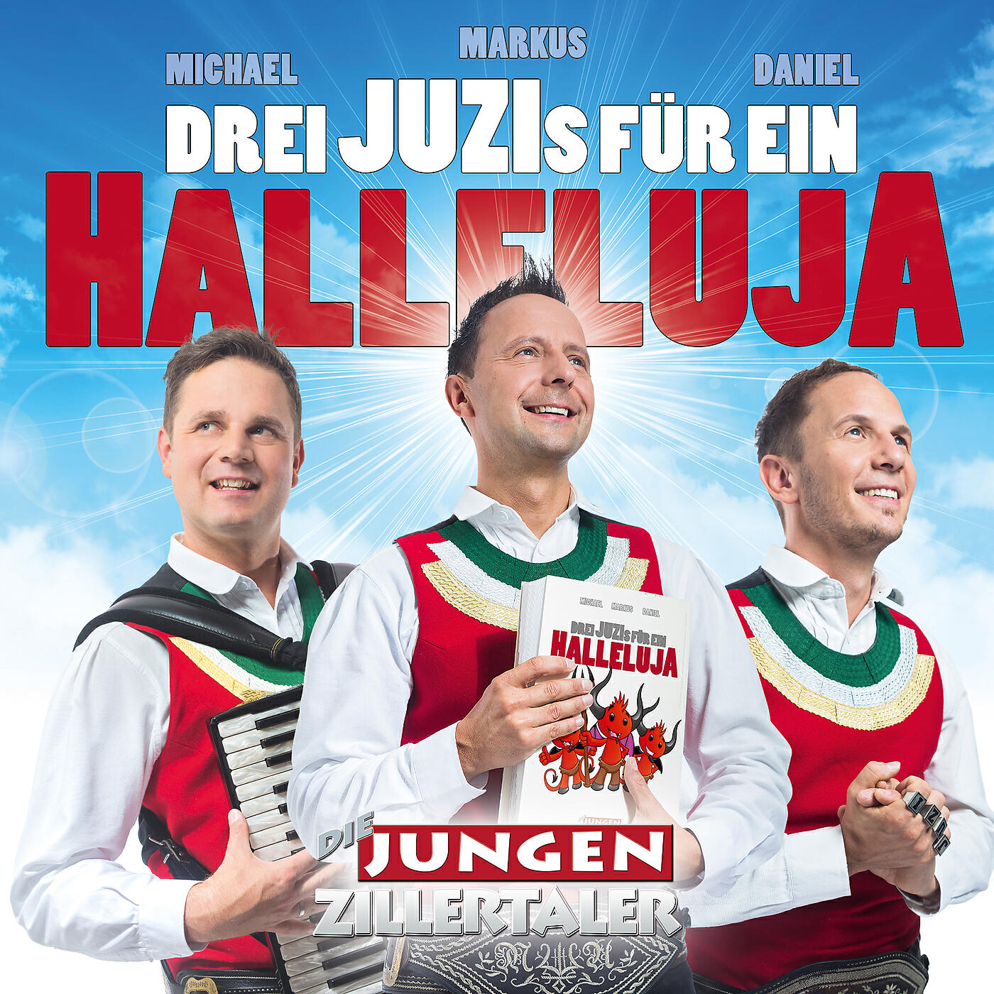 Die jungen Zillertaler - Dann kommen wir halt in die Hölle