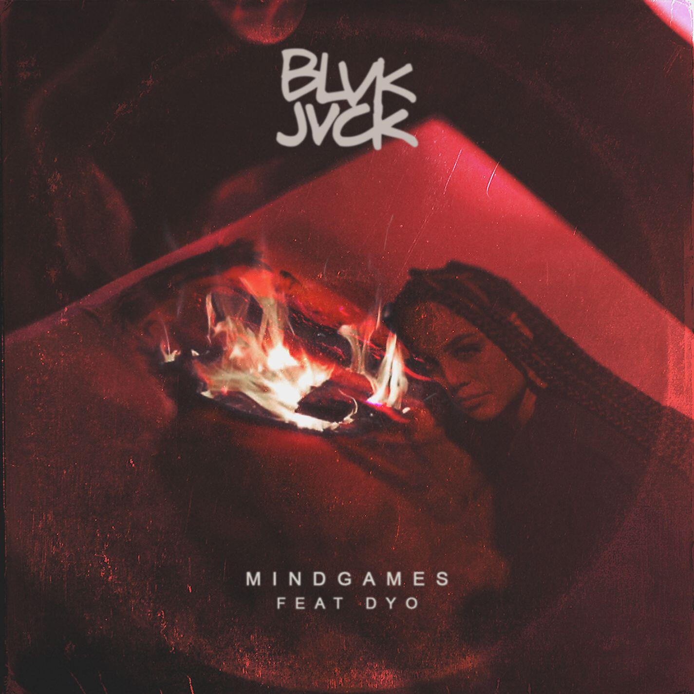 BLVK JVCK - Mind Games (feat. Dyo)