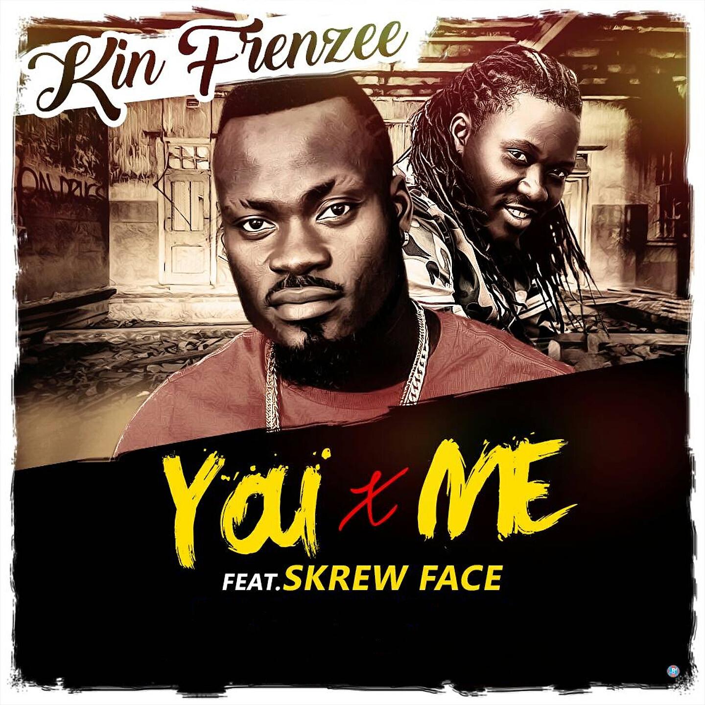 Kin Frenzee - You X Me