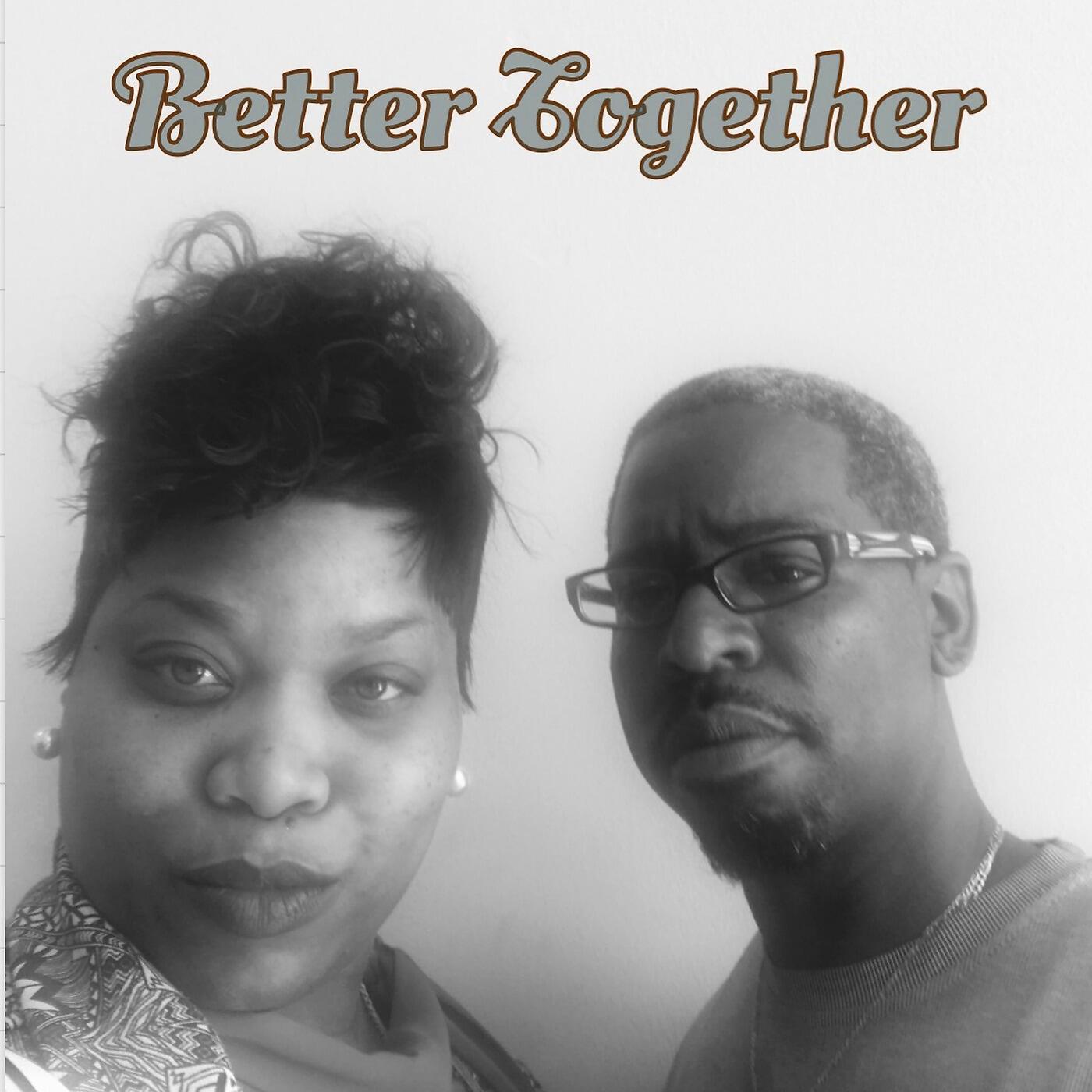 Ramsey Hatter & Rasha Hatter - Better Together (feat. J Bless)