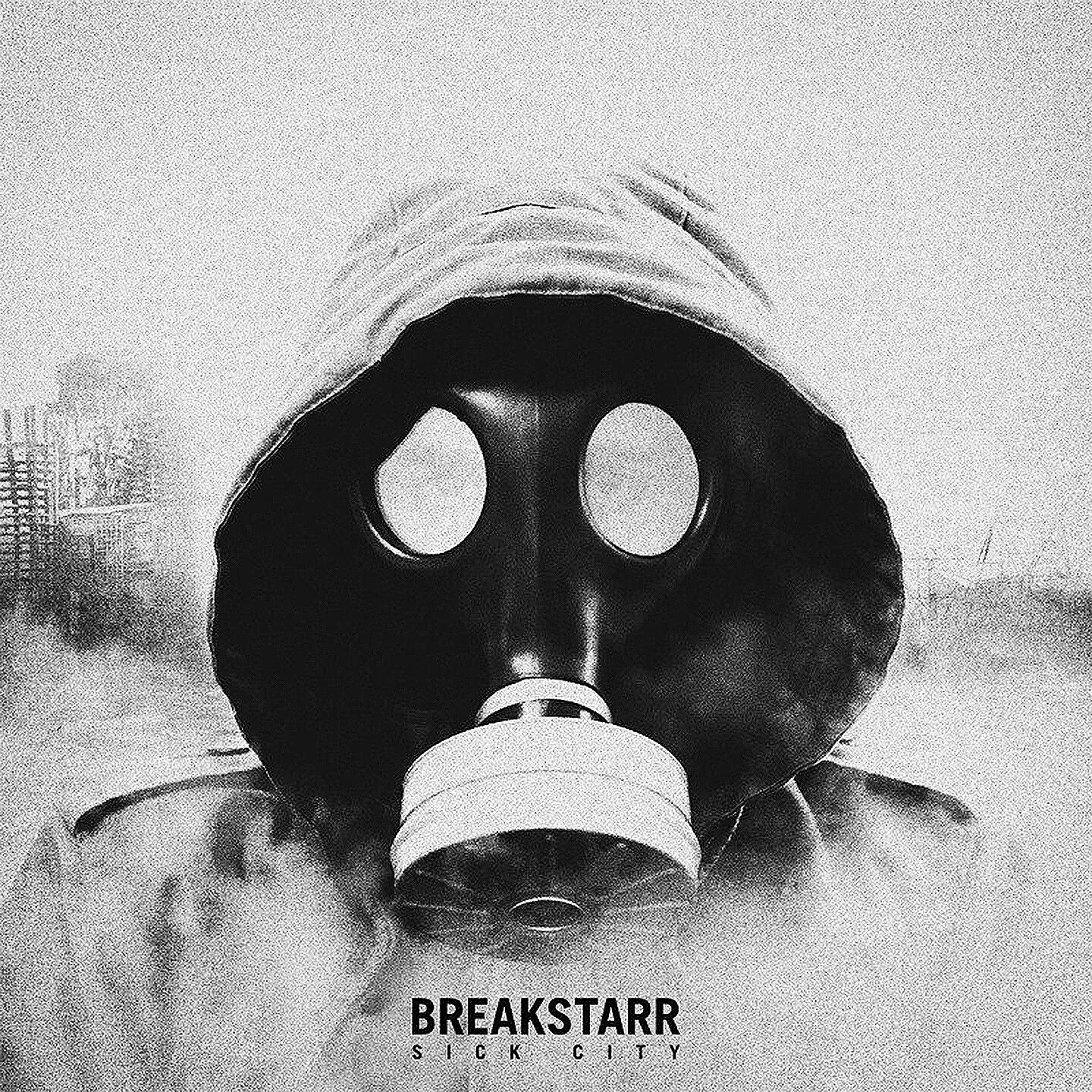 Breakstarr - Welcome to the Sickness