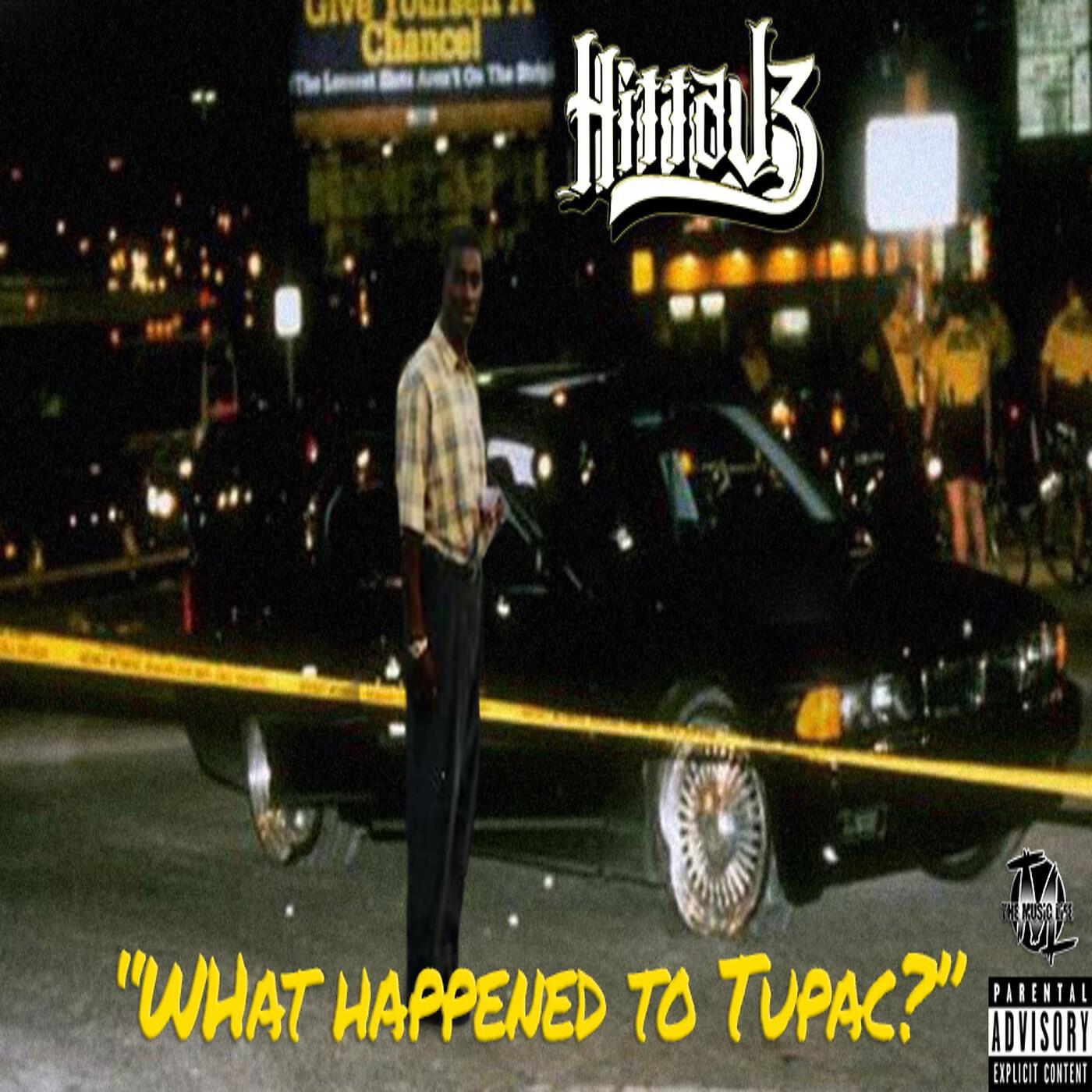 Hitta J3 - What Happened 2 Tupac?
