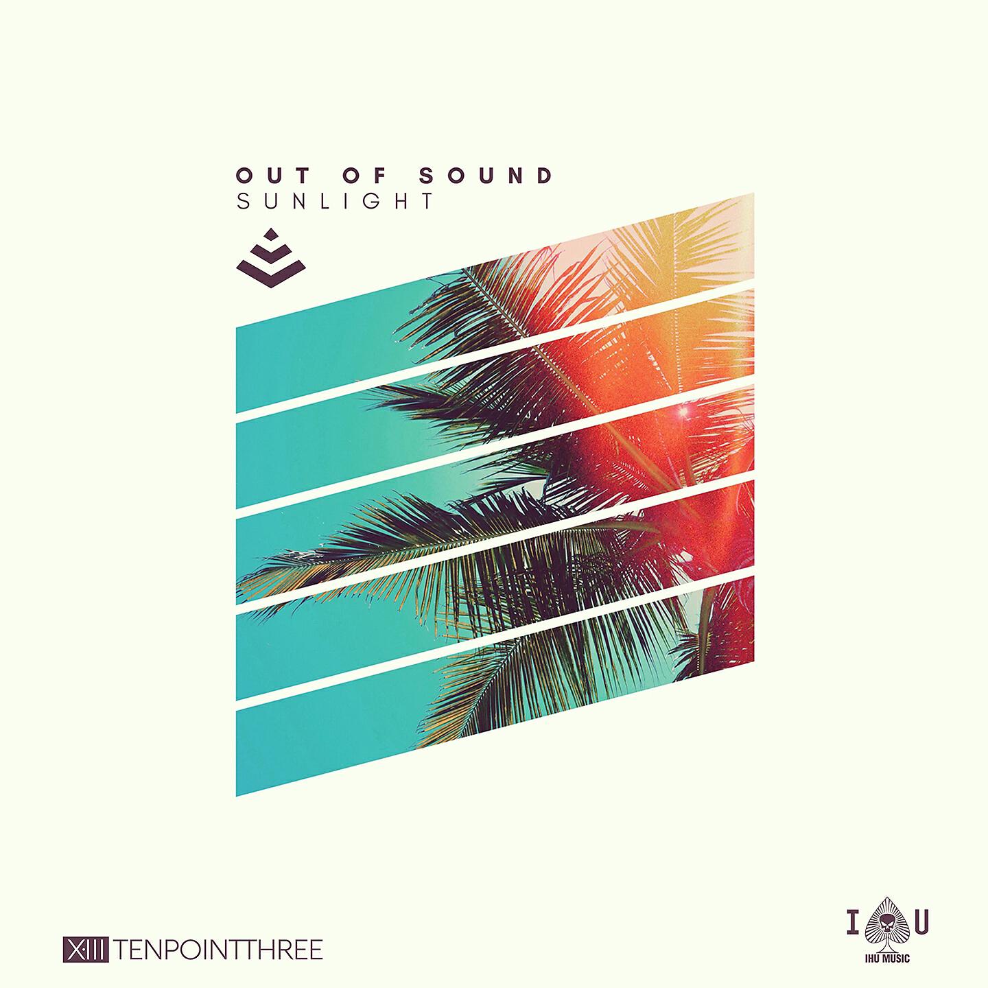 Out Of Sound - Sunlight