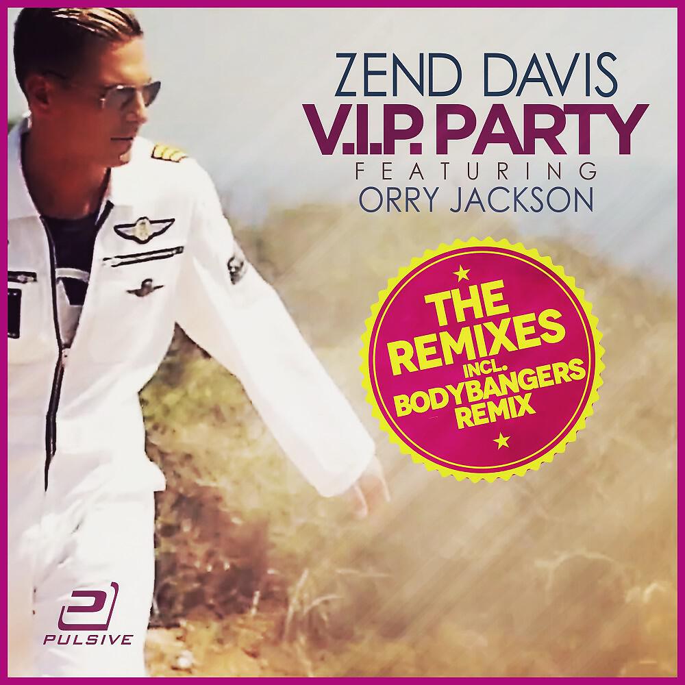 Zend Davis - V.I.P. Party (Hands up Freaks Remix)
