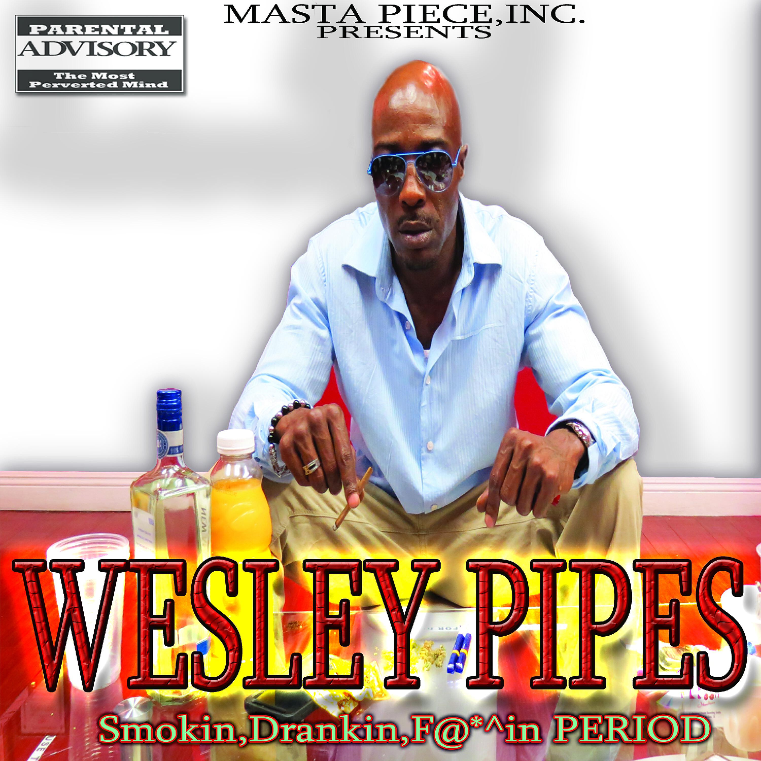 Wesley Pipes - We Want Wesley
