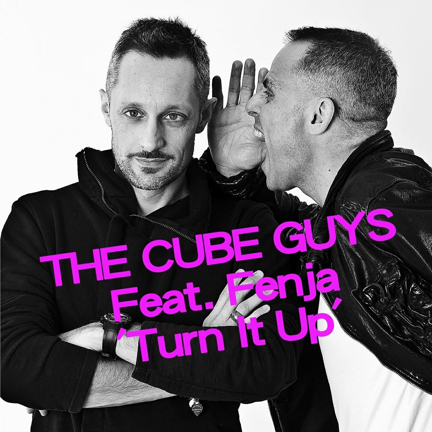 The Cube Guys - Turn It Up (The Cube Guys Radio Edit)