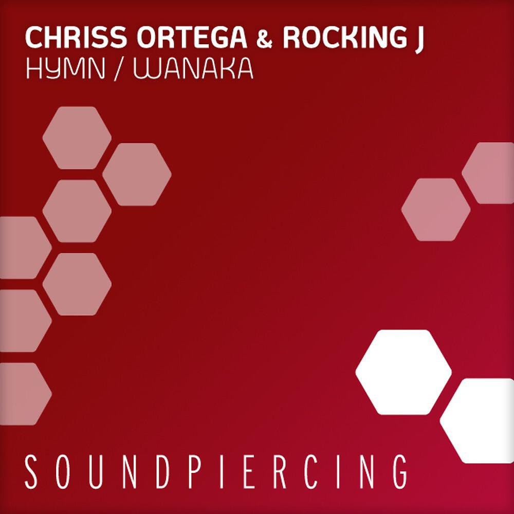 Chriss Ortega & Rocking J - Hymn (Original Mix)