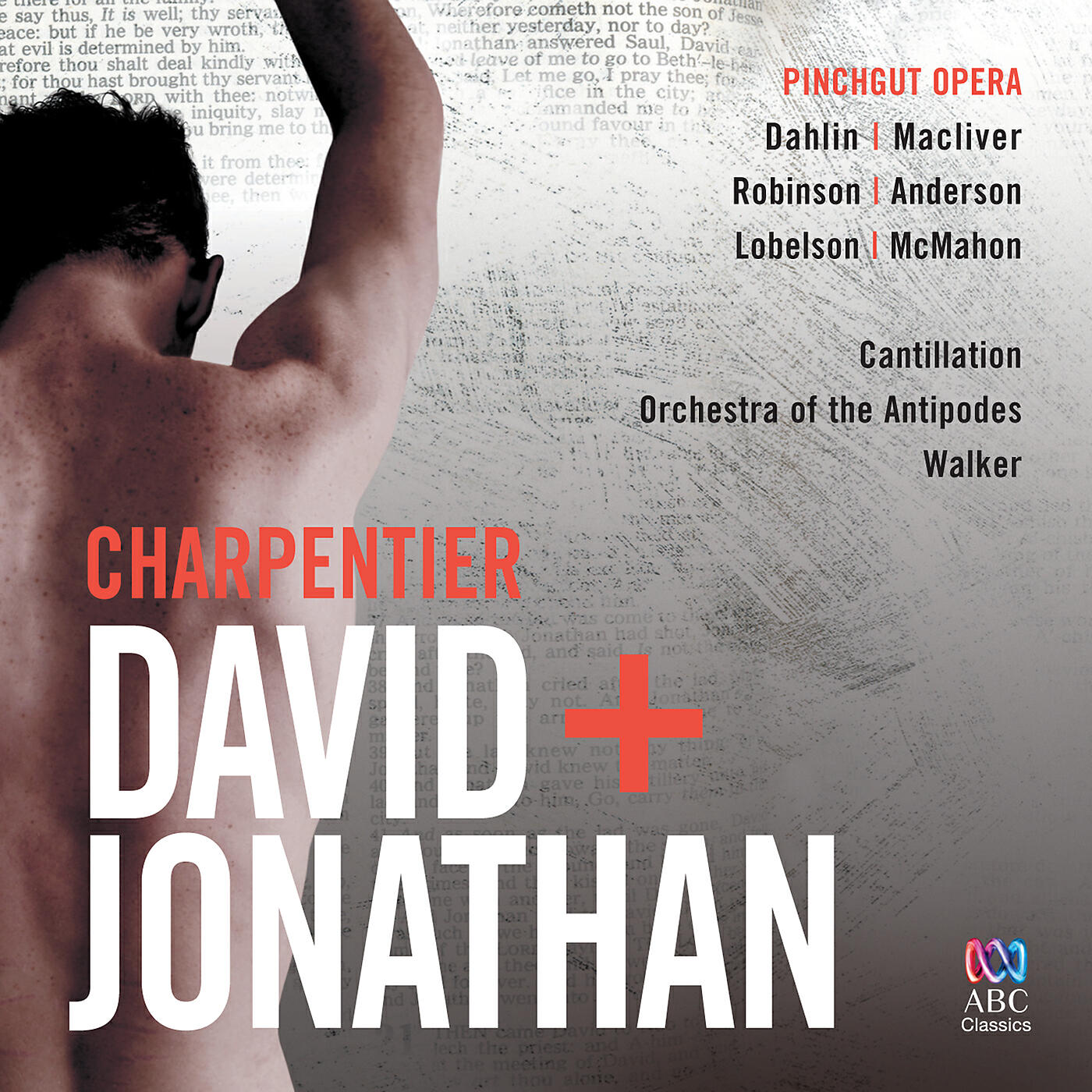 Anders J. Dahlin - Charpentier: David et Jonathas, H.490 / Acte 2 - A vostre bras vainqueur (Live)