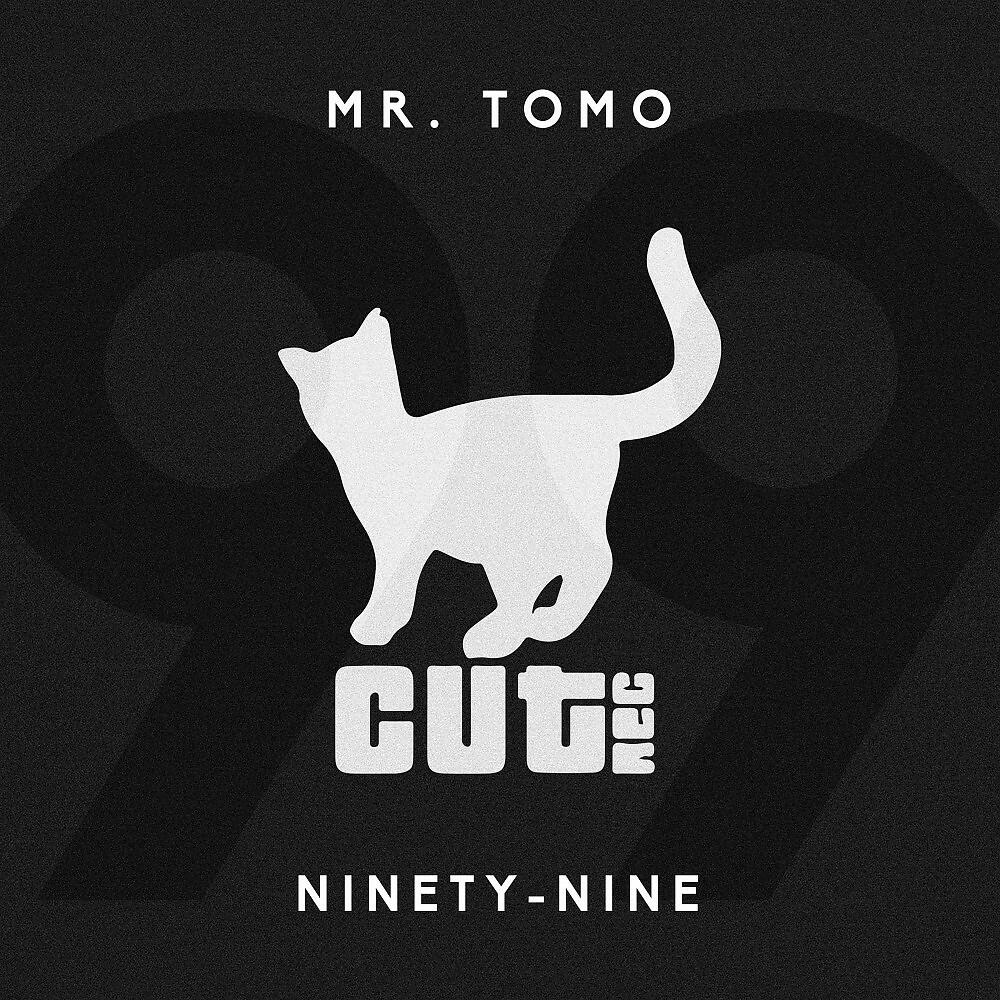 Mr. Tomo - Ninety-Nine (Instrumental Mix)