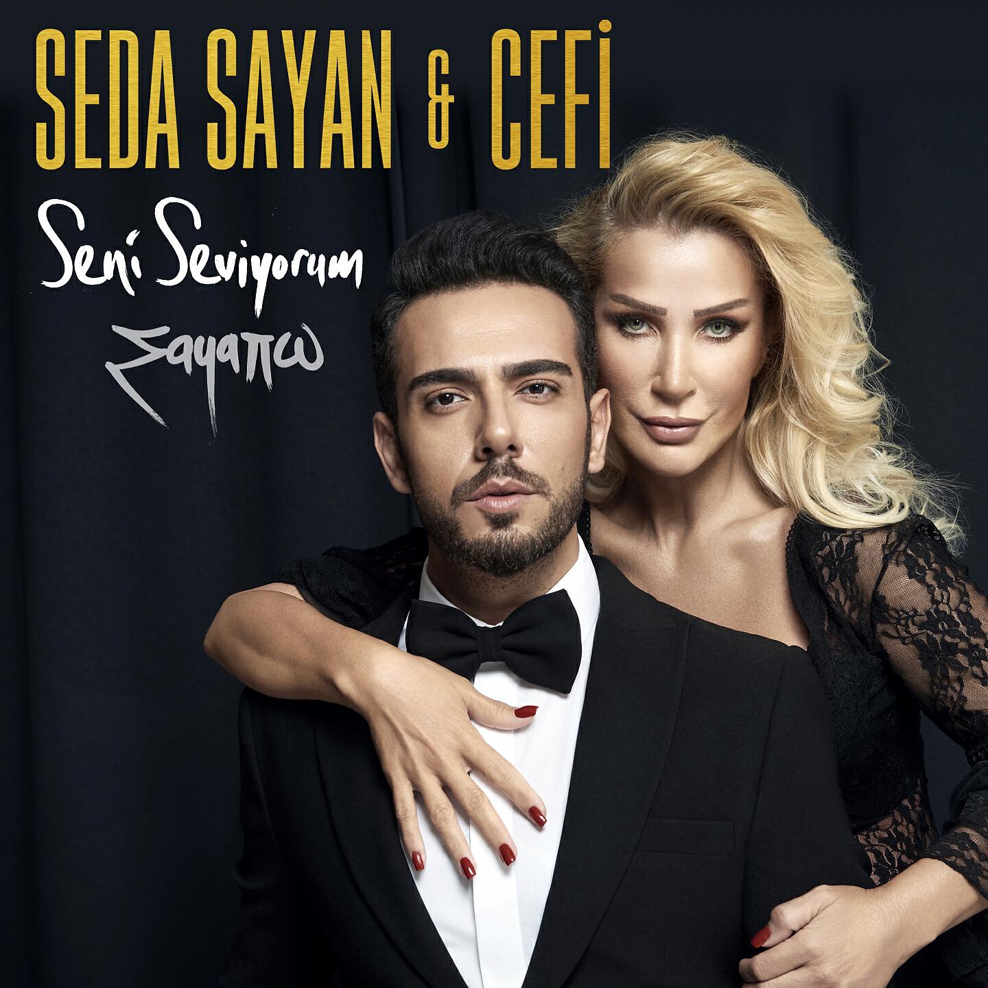 Seda Sayan, Cefi - Seni Seviyorum