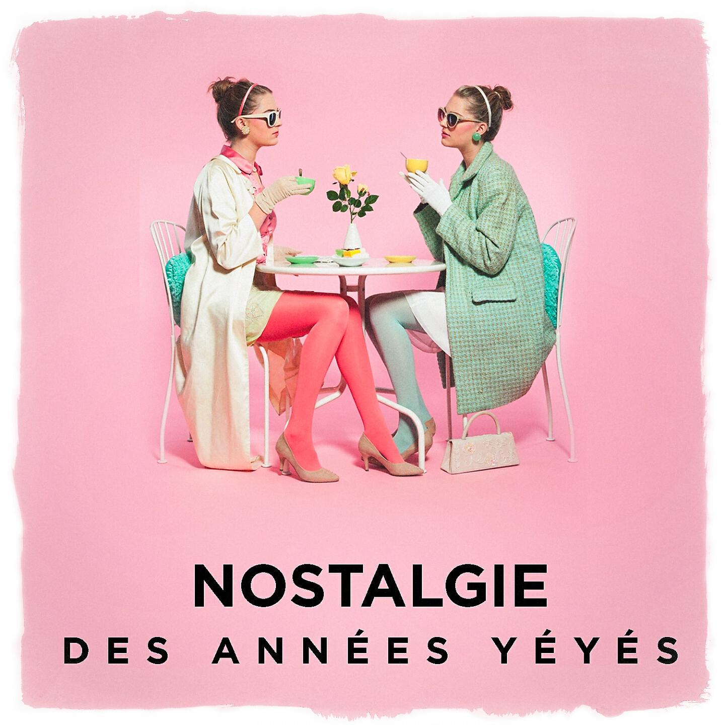 Tubes années 60 - Vous les copains, je ne vous oublierai jamais