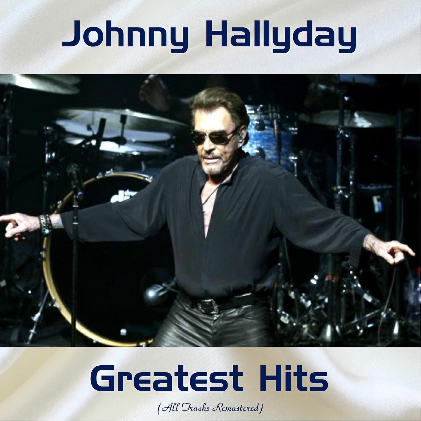 Johnny Hallyday - Sentimental (Baby I Don't Care) (Remastered)