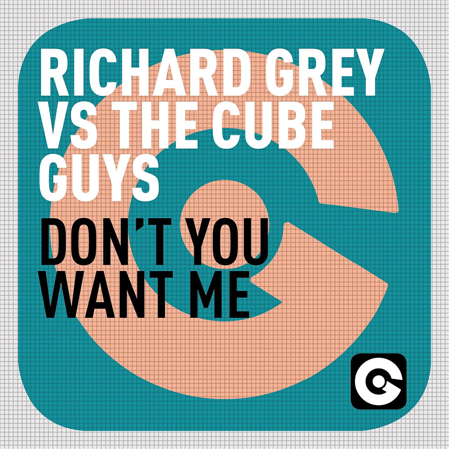 Richard Grey - Don't You Want Me (The Cube Guys Edit)