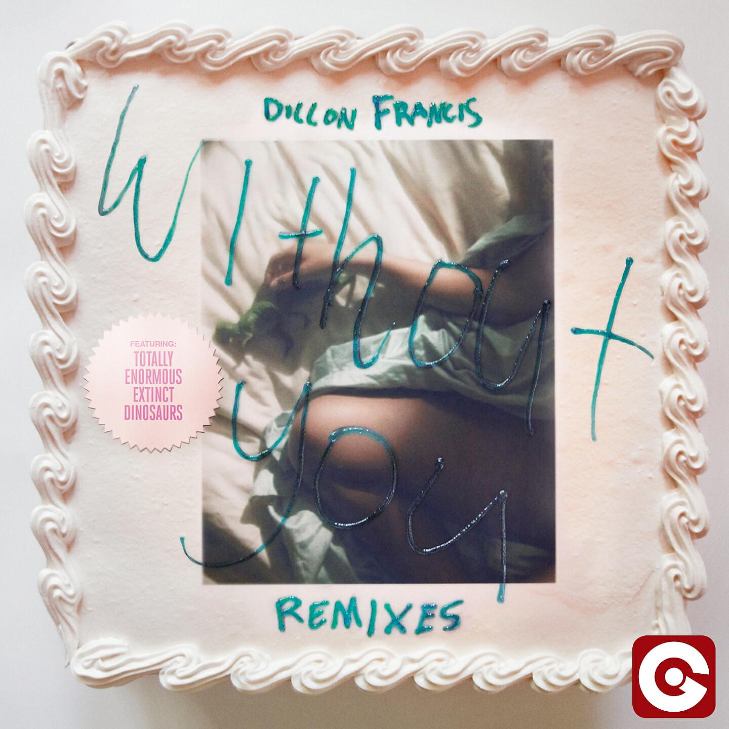 Dillon Francis - Without You (Hayden James Remix)