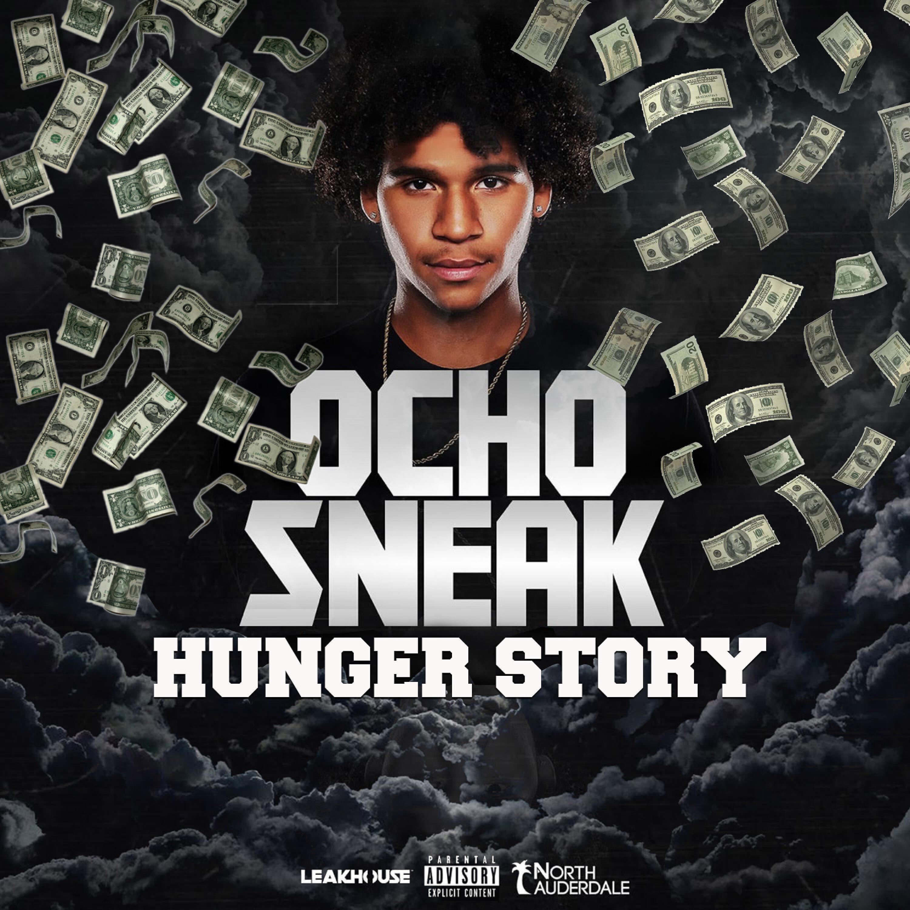 Ocho Sneak - Hunger Story