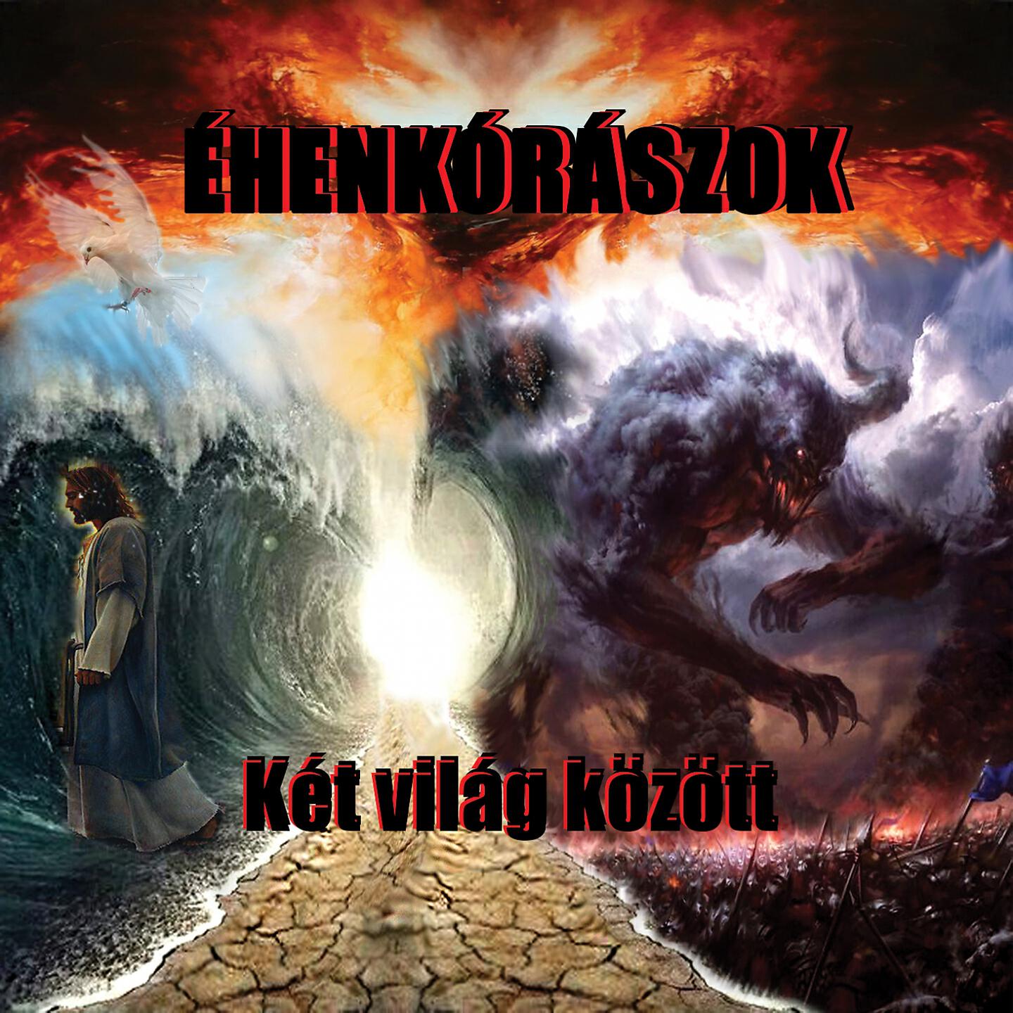 Éhenkórászok - Rosszkor Rossz Helyen