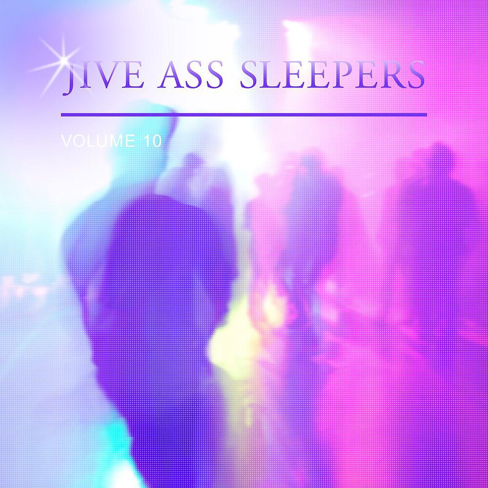Jive Ass Sleepers - Slow Tide