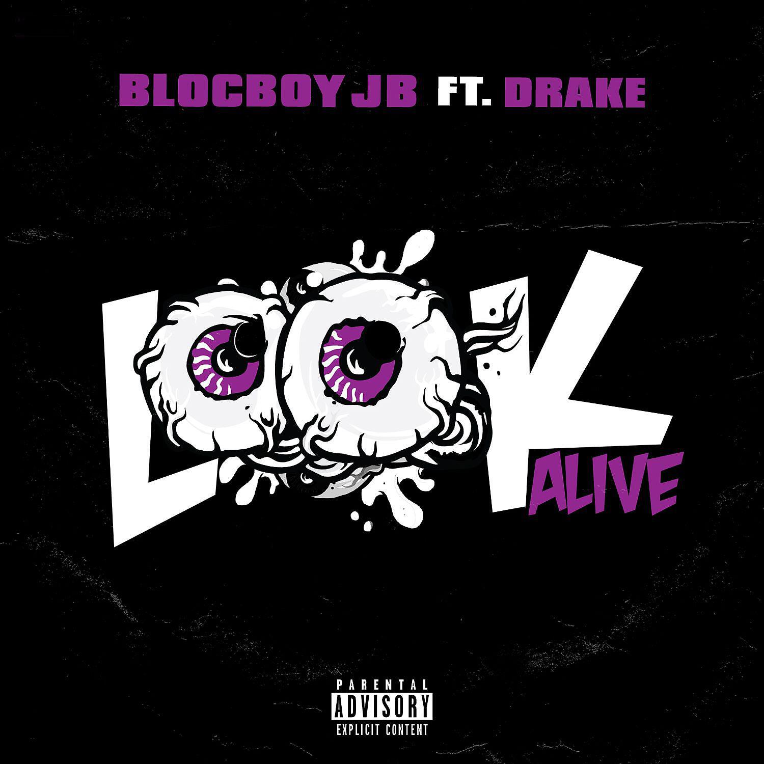 BlocBoy JB - Look Alive (feat. Drake)