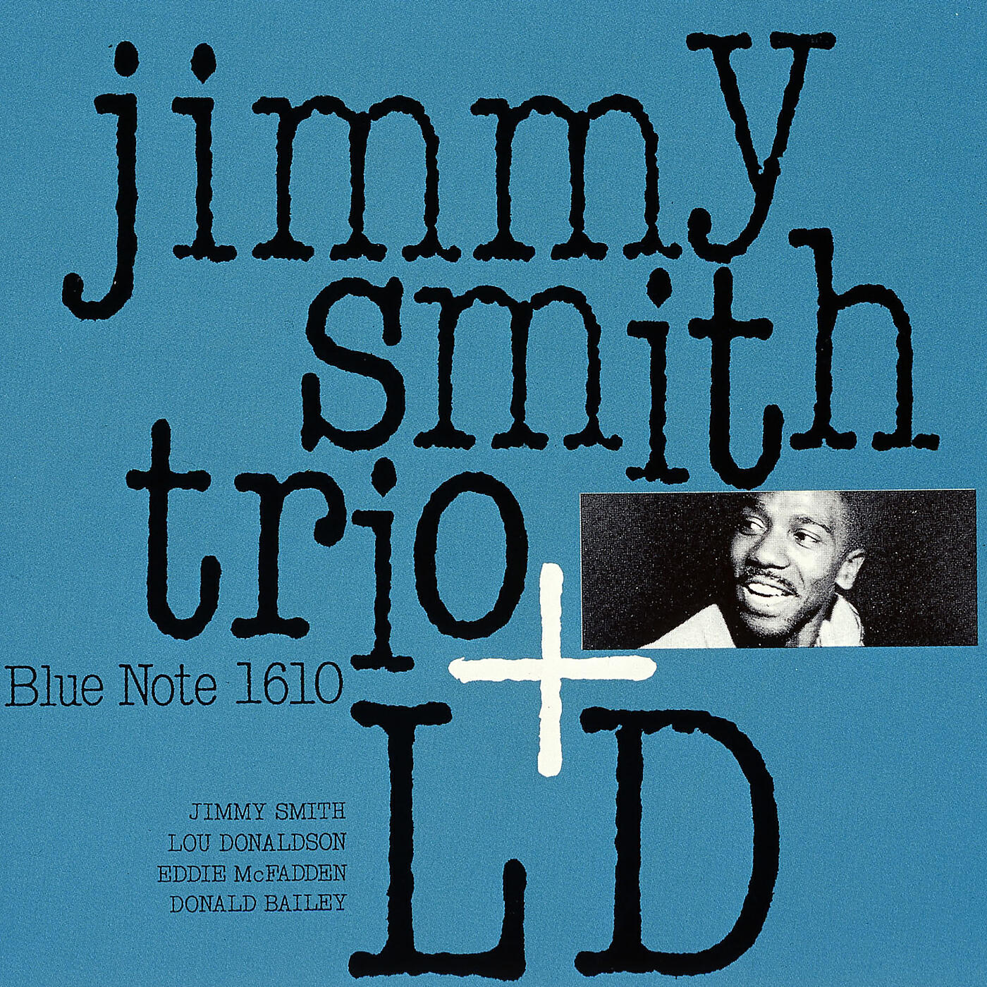 Jimmy Smith Trio - Hollerin' And Screamin'