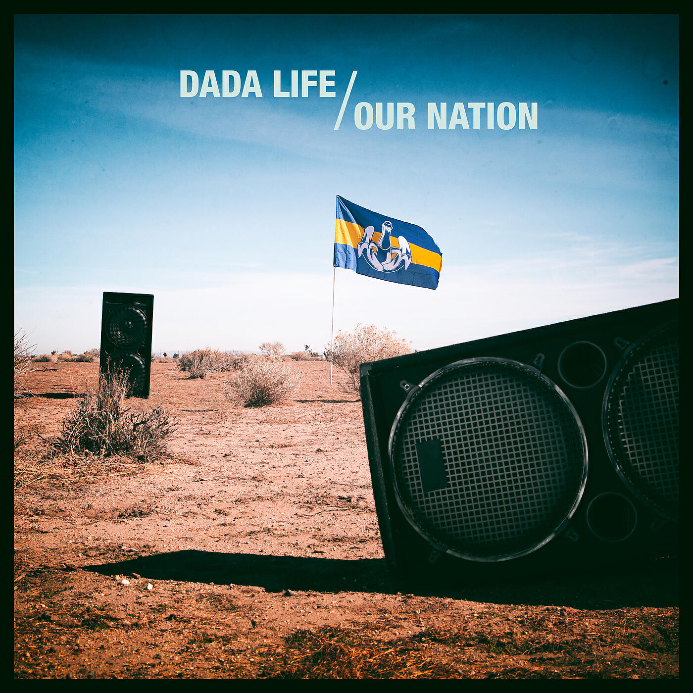 Dada Life - Our Nation