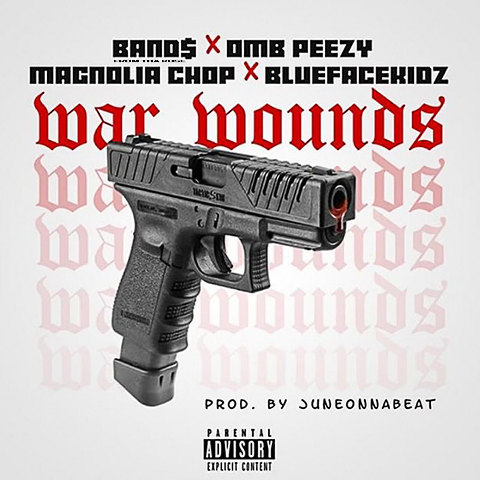 Band$ - War Wounds (feat. Dmb Peezy, Magnolia Chop & Bluefacekidz)
