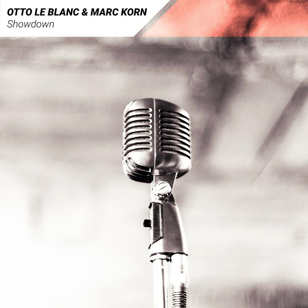 Otto le Blanc & Marc Korn - Showdown (Cj Stone Remix)