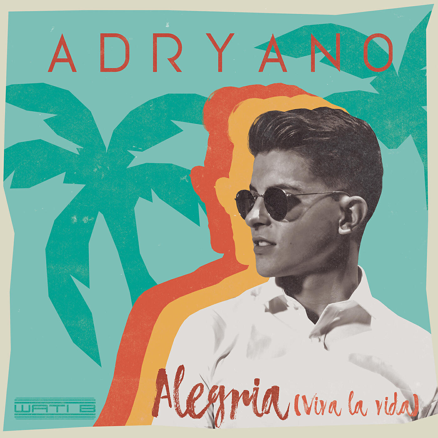 Adryano - Alegria (Viva la vida)
