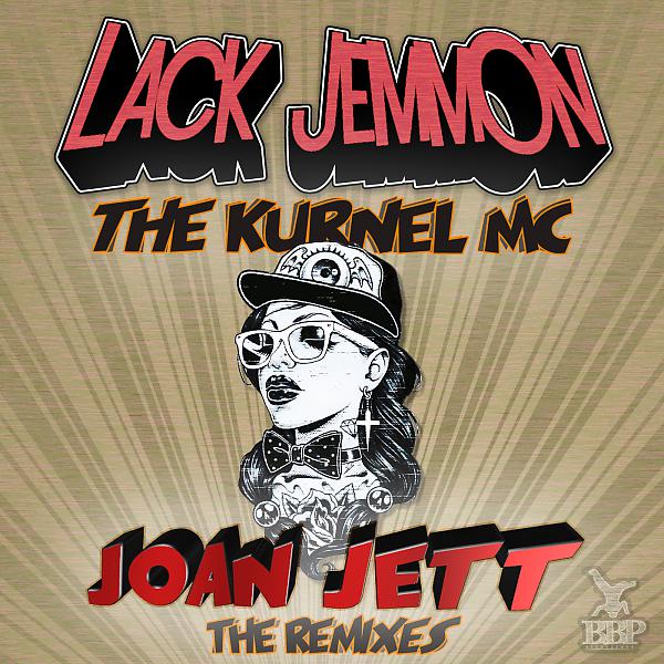 Lack Jemmon - Joan Jett (feat. The Kurnel MC) (Mined & Forrest Remix)