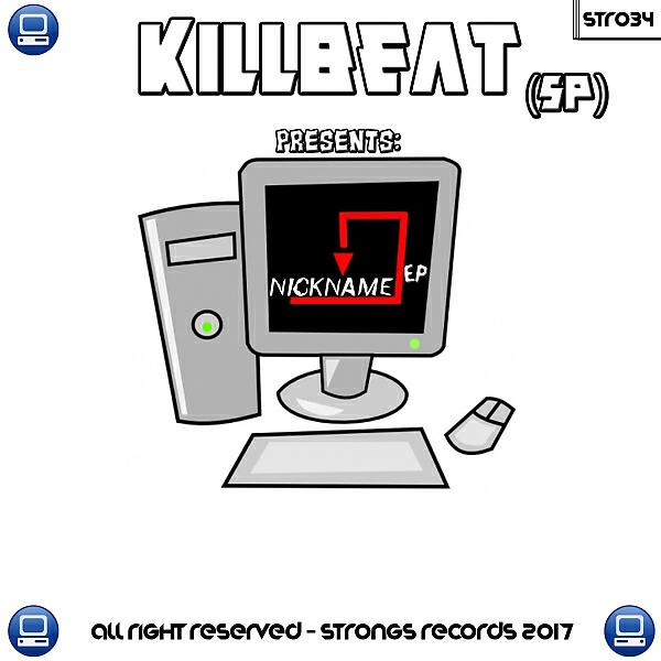 KillBeat (SP) - Nickname (Original Mix)