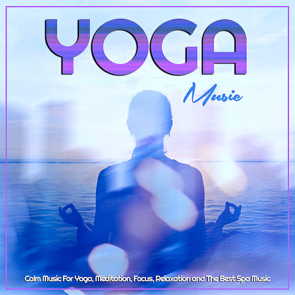 Yoga Music - Namaste Yoga