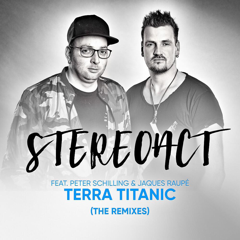 Stereoact - Terra Titanic (Jaques Raupé Mix)
