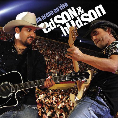 Edson & Hudson - Nao Sou Eu Quem Te Faz Sonhar