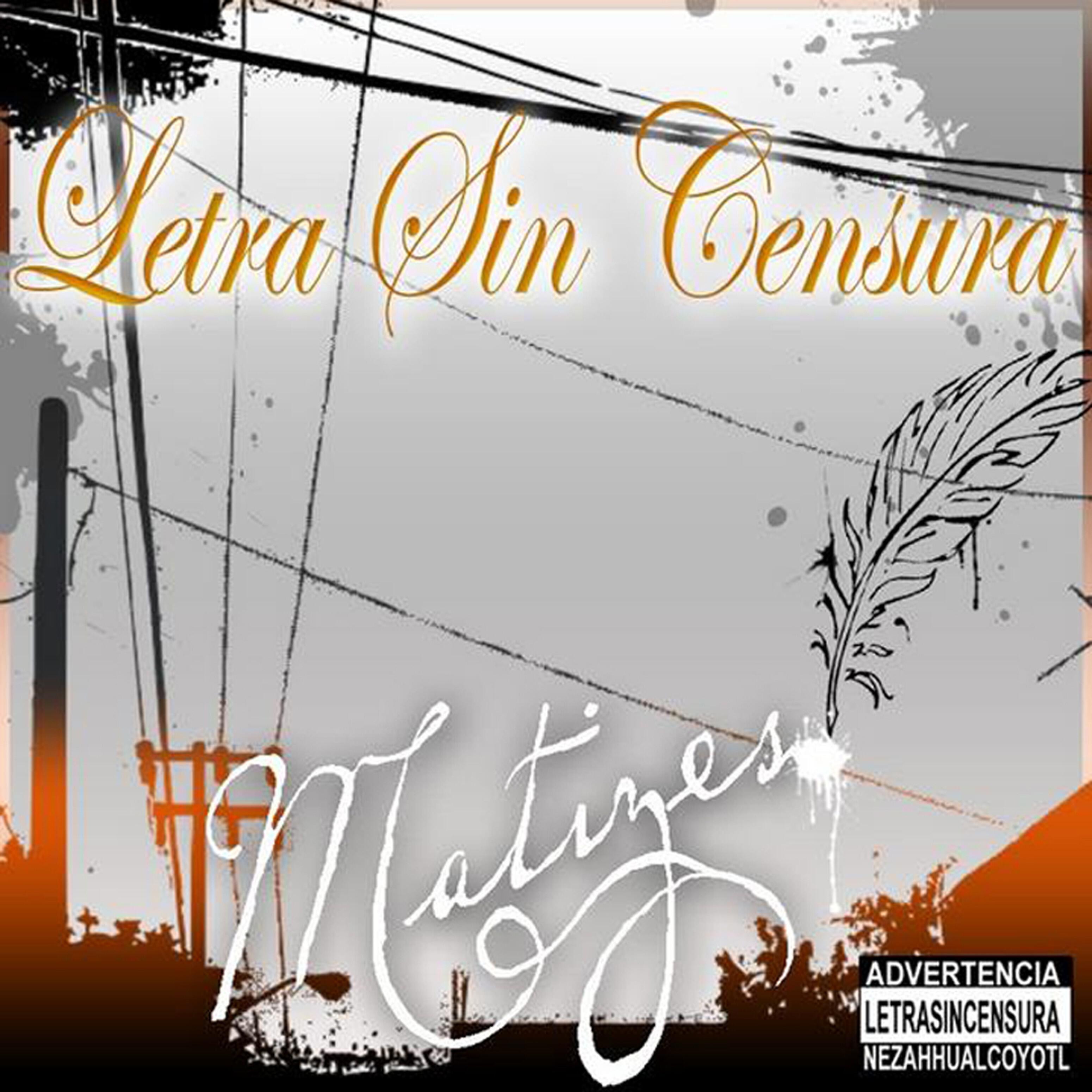 Letras Sin Censura - Show De La Rima (feat. Ulloa)