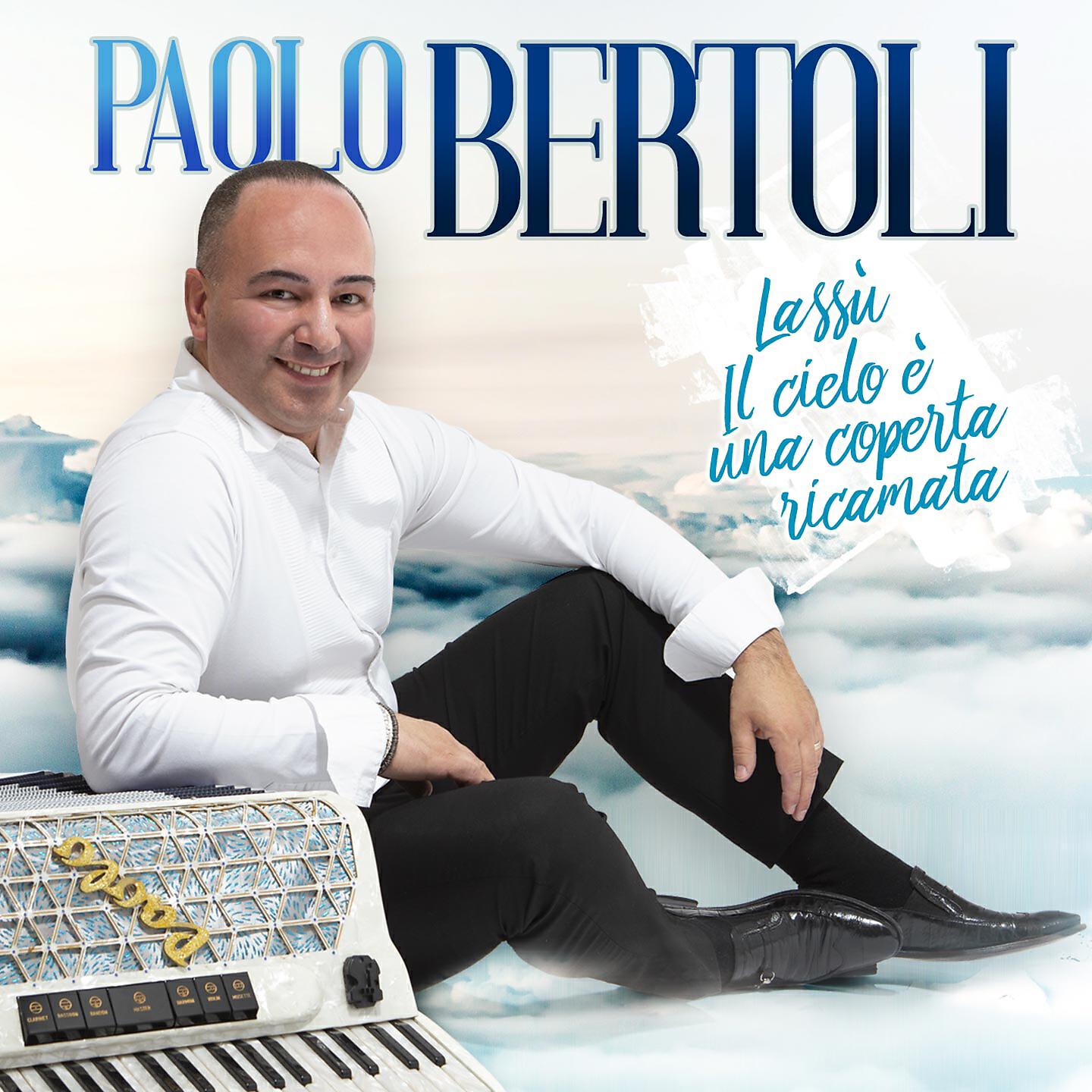 Paolo Bertoli - Solo lui