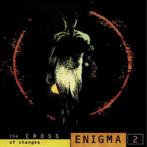 Enigma - The Cross Of Changes